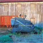 the album cover for Dean Schmidt - I Know Nothing