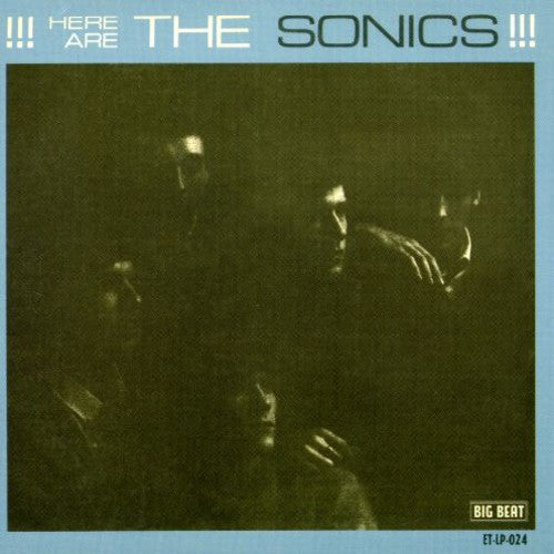 the album cover for The Sonics - Her Are The Sonics!!! [Import]