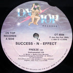 Success - N - Effect : Freeze / Roll It Up (12")