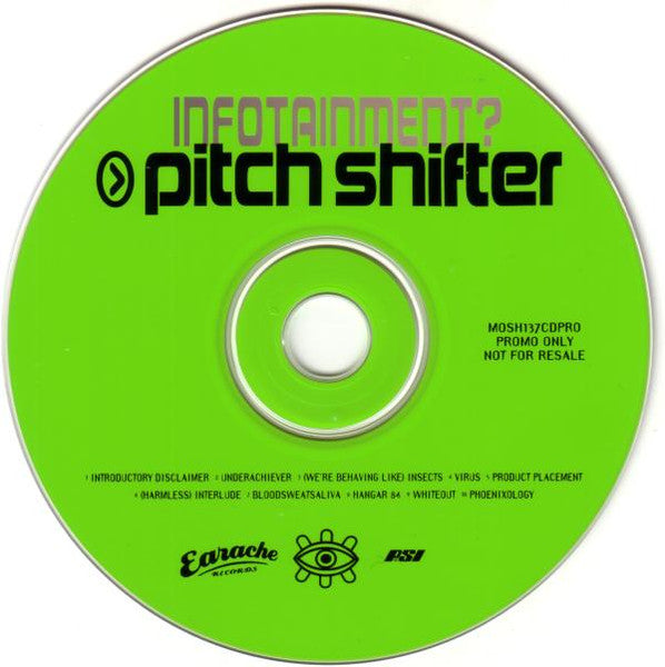Pitch Shifter* : Infotainment? (CD, Album, Enh, Promo, Car)