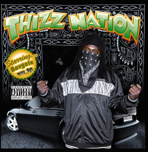 Bavgate - Thizz Nation, Vol. 10: Bavgate (CD)
