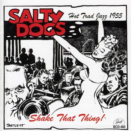 the album cover for Salty Dogs - Shake That Thing!