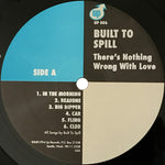Built To Spill : There's Nothing Wrong With Love (LP, Album)