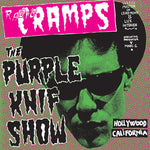 the album cover for Radio Cramps Purple Knif Show / Various 2pk - Radio Cramps: The Purple Knif Show (Various Artists)