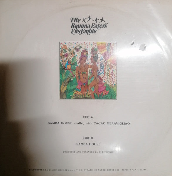 The Banana Eaters Ensemble* : Samba House Medley (12")