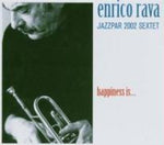 Enrico Rava - Happiness Is... (CD)