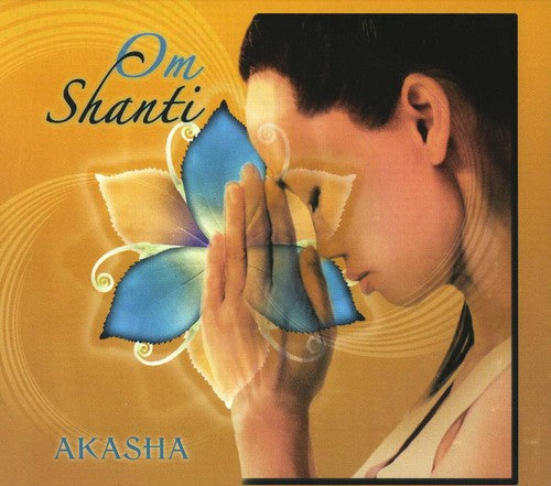 アカシャ - オム・シャンティ (CD)