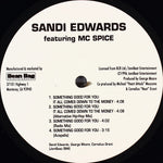 Sandi Edwards feat. MC Spice (4) : Something Good For You (Remix) (12", S/Sided, Single)