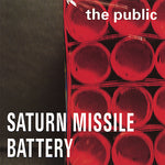 the album cover for the Public - Saturn Missile Battery