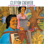 Clifton Chenier - Frenchin the Boogie (CD)