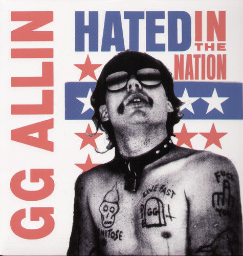 G.G. Allin - Hated in the Nation (Vinyl)