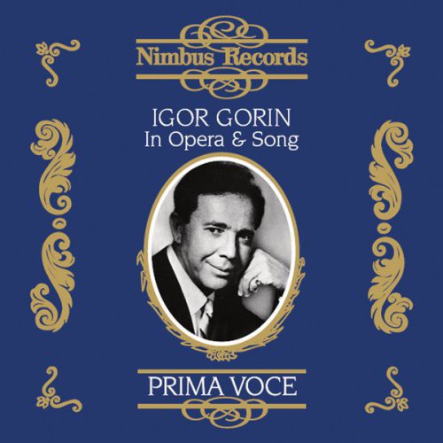 the album cover for Igor Gorin - Prima Voce: In Opera & Song