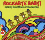 Rockabye Baby! - Lullaby Renditions Of The Beatles (CD)