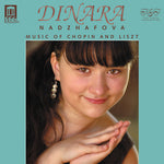 the album cover for Dinara Nadhafova - Music of Chopin & Liszt
