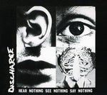 the album cover for Discharge - Hear Nothing See Nothing Say Nothing [Import]