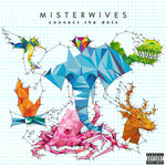 MisterWives : Connect The Dots (LP, Album)