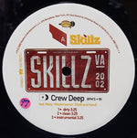 Skillz : Crew Deep (12")