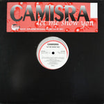 Camisra : Let Me Show You (12")