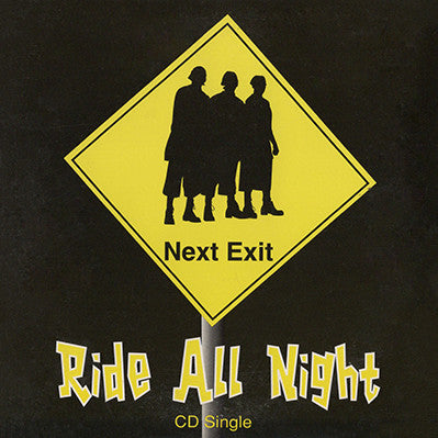 Next Exit (5) : Ride All Night (CD, Single, Promo)