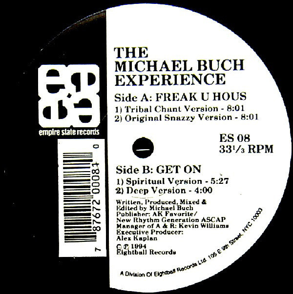 The Michael Buch Experience* : Freak U Hous / Get On (12")