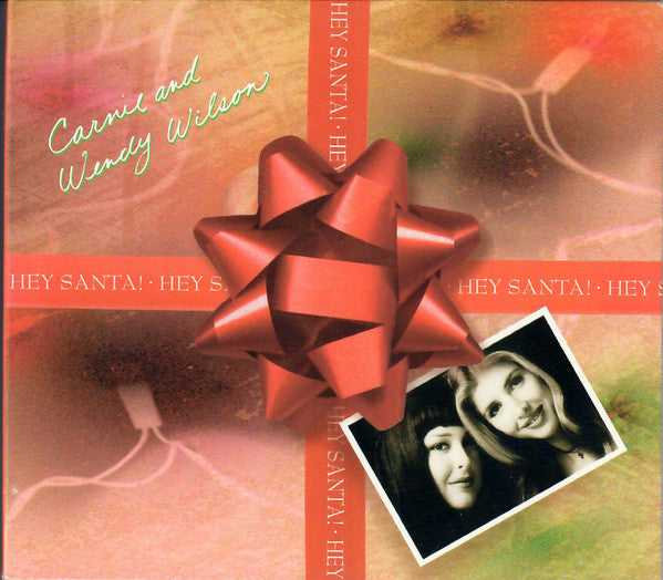 Carnie And Wendy Wilson* : Hey Santa! (CD, Single, Promo)