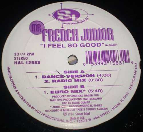 Mr. French Junior* : I Feel So Good (12", Single)