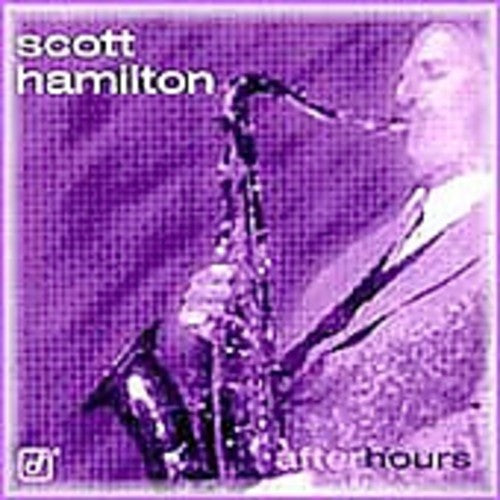 Scott Hamilton - After Hours (CD)