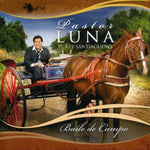 the album cover for Pastor Luna - Baile de Campo