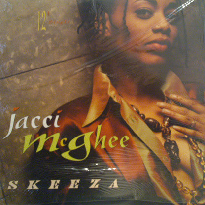 Jacci McGhee : Skeeza (12", Single)