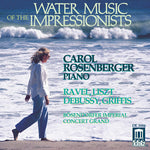 the album cover for Carol Rosenberger - Water Music of Impressionists
