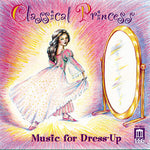 the album cover for Various Artists - Classical Princess:music For Dress Up / Various