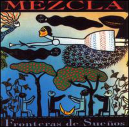 Mezcla - Fronteras De Suenos (CD)