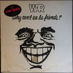 War : Why Can't We Be Friends? (LP, Album, Ter)