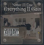 Nothin' II Lose Everything II Gain : Volume 1 (CD, Album, Comp)