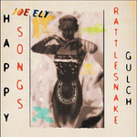 the album cover for Joe Ely - Happy Songs from Rattlesnake Gulch [Digipak]