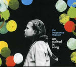 The Innocence Mission - We Walked in Song (CD)