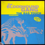 The Bloodhound Gang* : The Bad Touch (Remixes) (12")