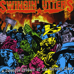 the album cover for Swingin Utters - Juvenile Product Of Working Class