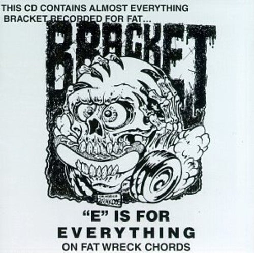 the album cover for Bracket - E Is For Everything
