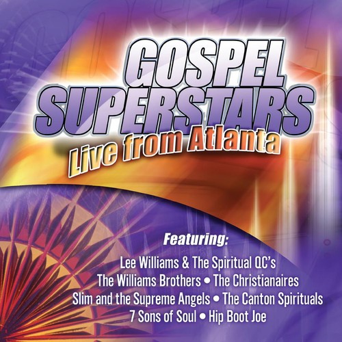 the album cover for Gospel Superstars Live From Atlanta - Gospel Superstars Live From Atlanta