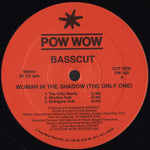 Basscut : Woman In The Shadow (The Only One) (12")