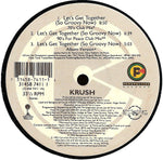 Krush (2) : Let's Get Together (So Groovy Now) (12")