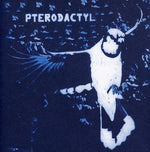 the album cover for Pterodactyl - Pterodactyl