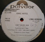 Isaac Hayes : I Ain't Never (12", Promo)