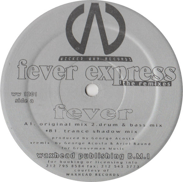 Fever Express : Fever (The Remixes) (12")