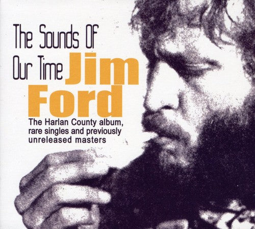the album cover for Jim Ford - Sounds Of Our Time [Import]