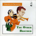 the album cover for Herb Miller Orchestra - Other Brother [Import]