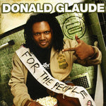 the album cover for Donald Glaude - For The People-Live At Ruby Skye