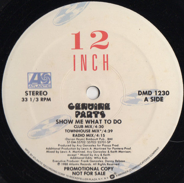 Genuine Parts : Show Me What To Do (12", Promo, Spe)