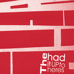 the album cover for The Hadituptoheres - Are Bringing the Hammer Down